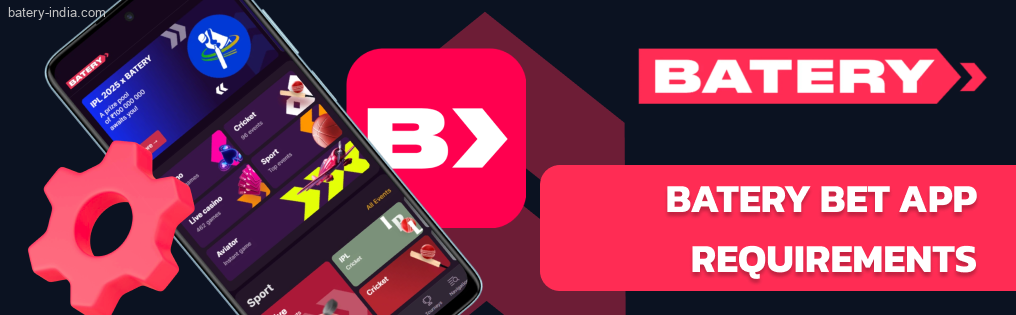 The Batery Bet app is optimized for modern and older smartphones