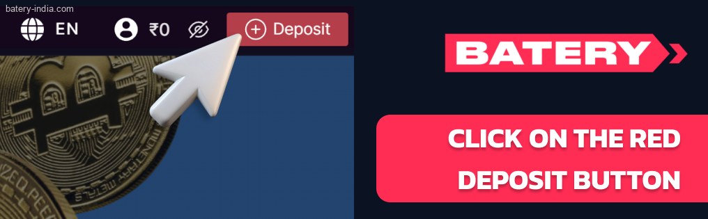 Click on the red deposit button Batery Bet